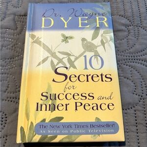 "10 Secrets for Success and Inner Peace" by Dr. Wayne